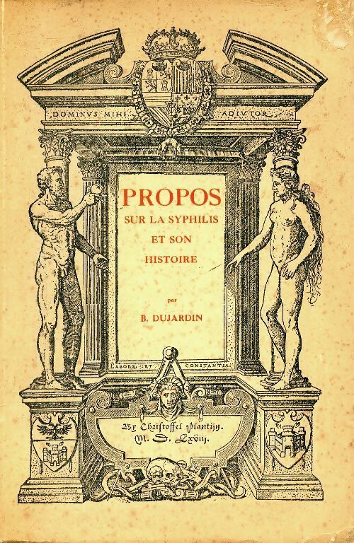Livrenpoche : Propos sur la syphilis et son histoire - B. Dujardin - Livre