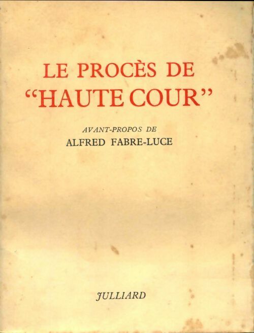 Livrenpoche : Le procès de haute cour - Alfred Fabre-Luce - Livre
