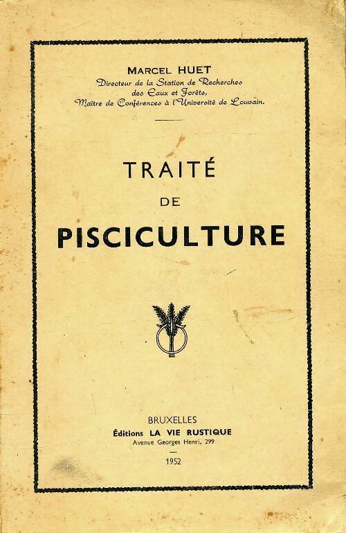 Livrenpoche : Traité de pisciculture - Marcel Huet - Livre