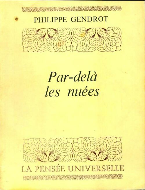 Livrenpoche : Par-delà les nuées - Philippe Gendrot - Livre