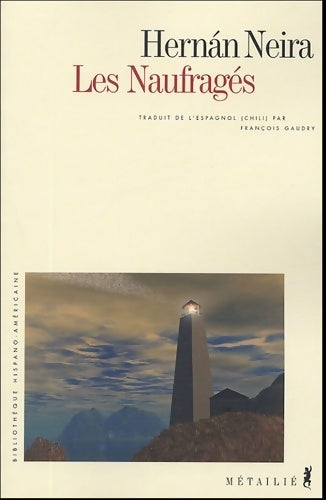 Livrenpoche : Les naufragés - Hernan Neira - Livre