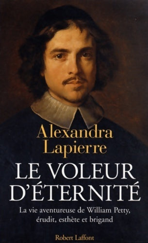 Livrenpoche : Le voleur d'éternité - Alexandra Lapierre - Livre
