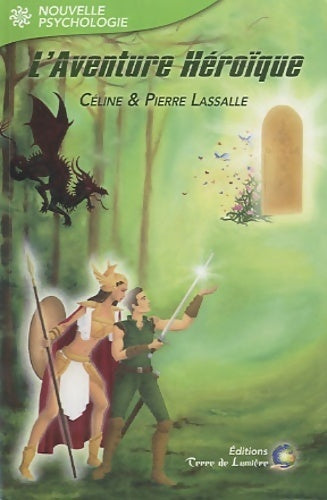 Livrenpoche : L'aventure héroïque - Céline Lassalle - Livre