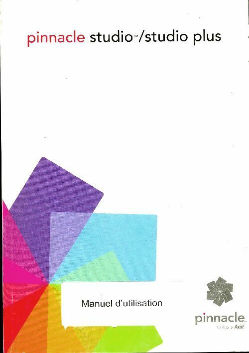 Livrenpoche : Pinacle studio / Studio plus manuel d'utilisation - Inconnu - Livre