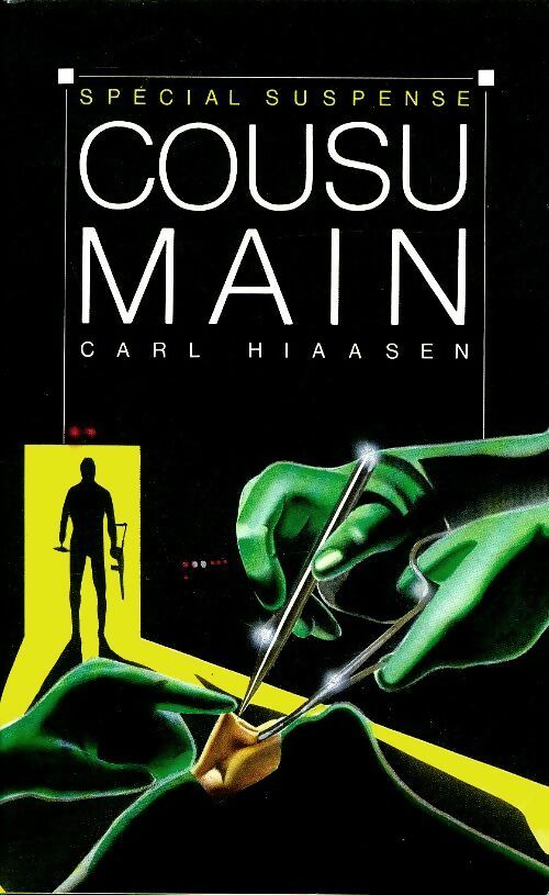 Livrenpoche : Cousu main - Carl Hiaasen - Livre