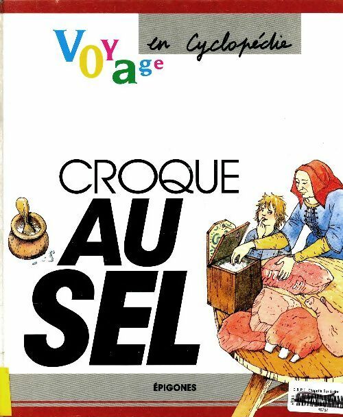 Livrenpoche : Croque au sel - J. Thibault - Livre