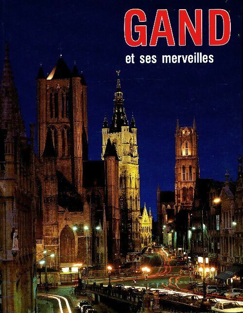 Livrenpoche : Gand et ses merveilles - Collectif - Livre