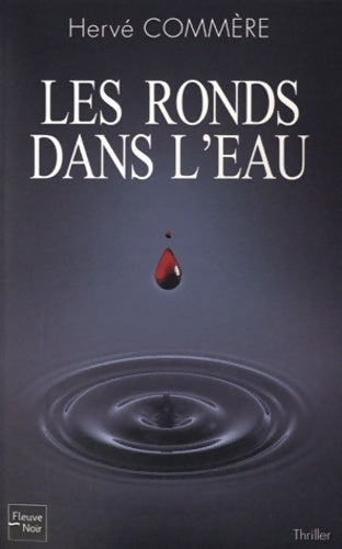 Livrenpoche : Les ronds dans l'eau - Hervé Commere - Livre
