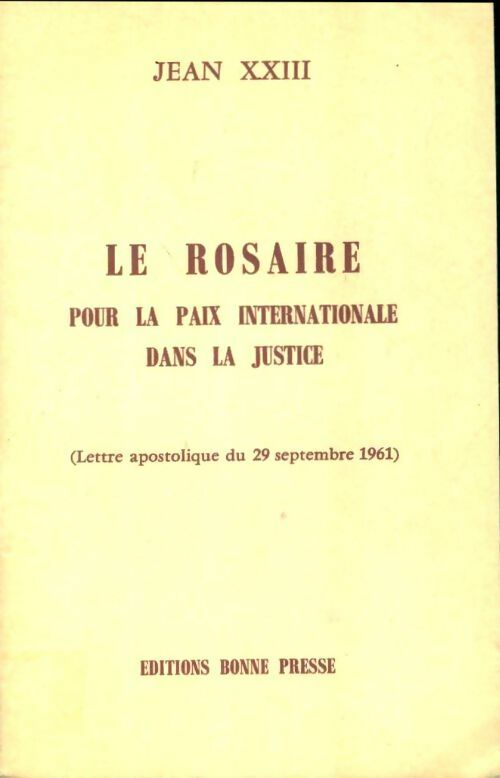 Livrenpoche : Le rosaire pour la paix internationale dans la justice - Jean XXIII - Livre