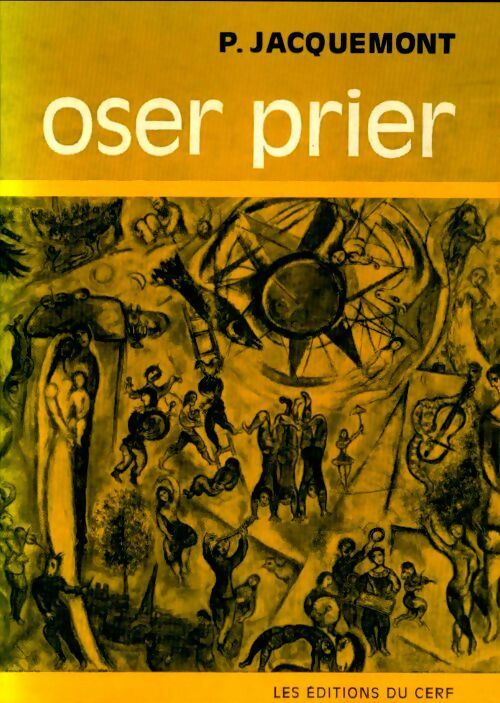 Livrenpoche : Oser prier ou l'originalité du chrétien - Patrick Jacquemont - Livre
