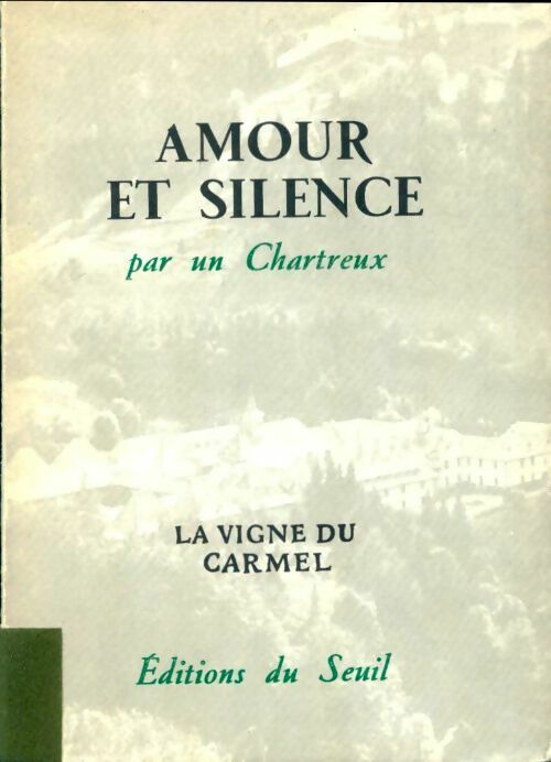 Livrenpoche : Amour et Silence - Un Chartreux - Livre