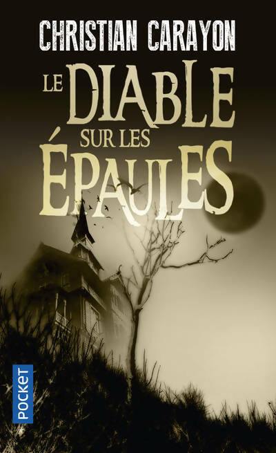 Livrenpoche : Le diable sur les épaules - Christian Carayon - Livre