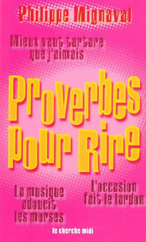 Livrenpoche : Proverbes pour rire - Philippe Mignaval - Livre