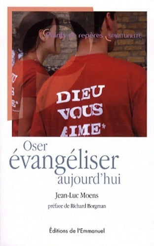 Livrenpoche : Oser évangéliser aujourd'hui - Jean-Luc Moens - Livre