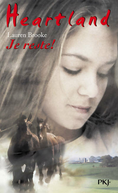 Livrenpoche : Heartland Tome I : Je reste ! - Lauren Brooke - Livre