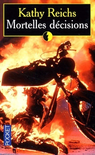 Livrenpoche : Mortelles décisions - Kathy Reichs - Livre