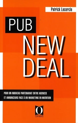 Livrenpoche : Pub new deal - Patrick Lecercle - Livre
