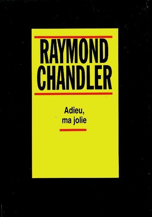 Adieu, ma jolie - Raymond Chandler -  Le Grand Livre du Mois GF - Livre