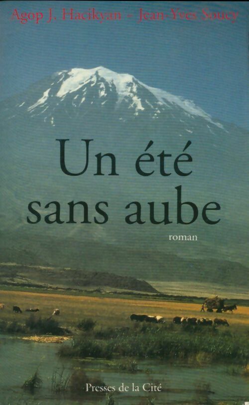 Livrenpoche : Un été sans aube - Agop J. Hacikyan - Livre