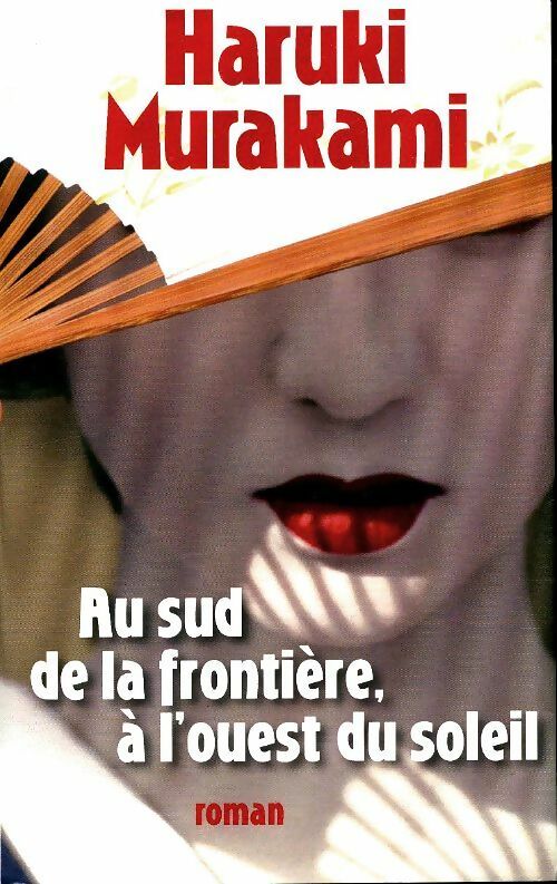 Livrenpoche : Au sud de la frontière, à l'ouest du soleil - Haruki Murakami - Livre
