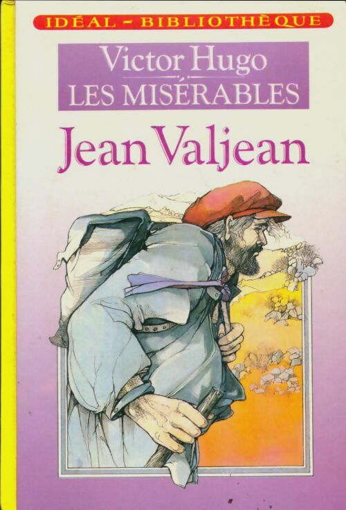 Livrenpoche : Les misérables Tome I : Jean Valjean - Marguerite Thiébold - Livre