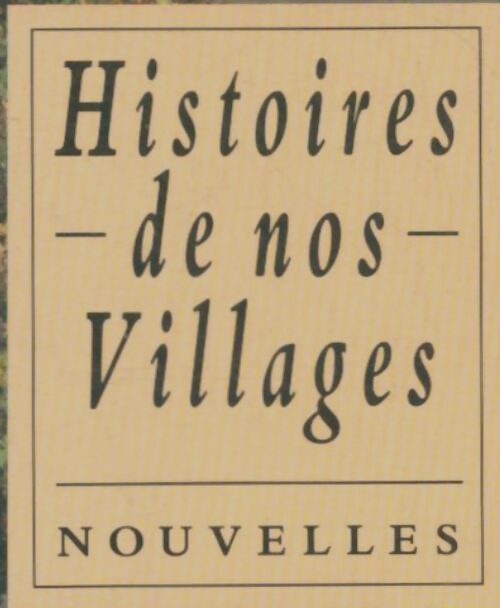 Livrenpoche : Histoires de nos villages. 25 nouvelles - Collectif - Livre