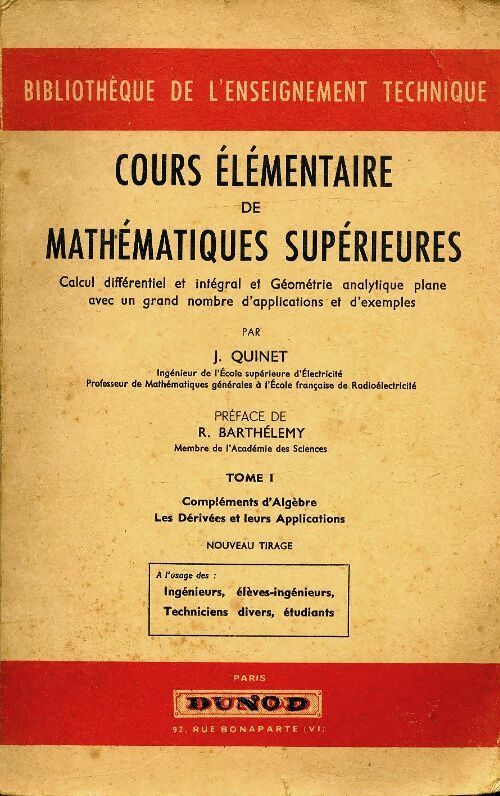 Livrenpoche : Cours élémentaire de mathématiques supérieures Tome I : Compléments d'algèbre - Jean Quinet - Livre