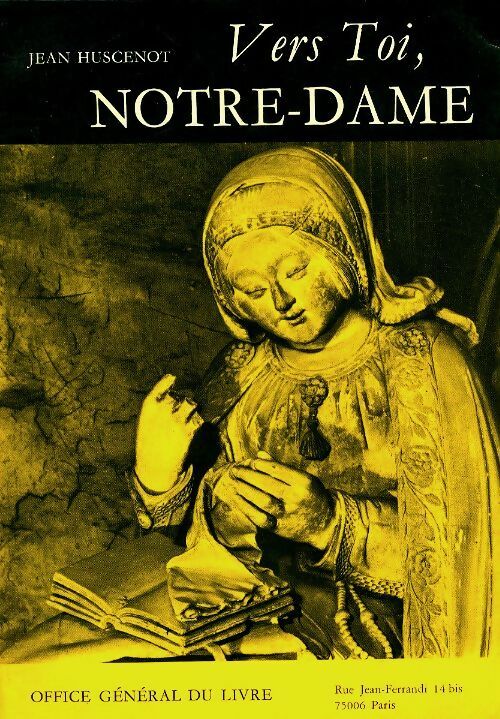 Livrenpoche : Vers toi, Notre-Dame - Jean Huscenot - Livre