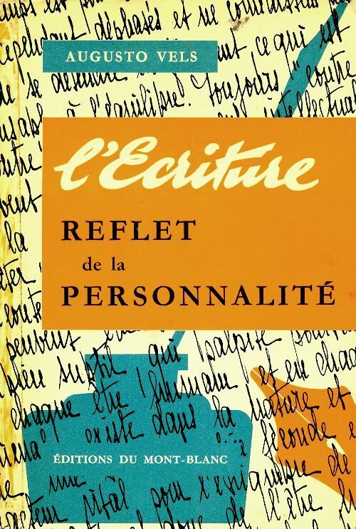 Livrenpoche : L'écriture, reflet de la personnalité - Augusto Vels - Livre