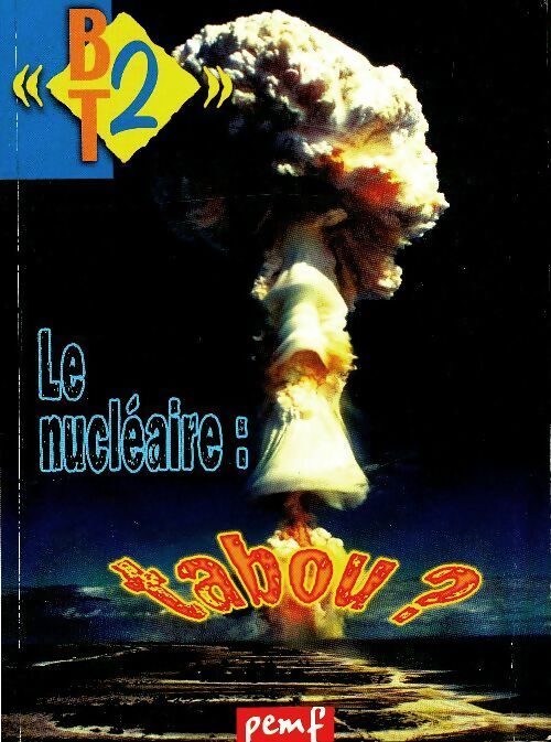 Livrenpoche : Le nucléaire : Tabou ? - Collectif - Livre