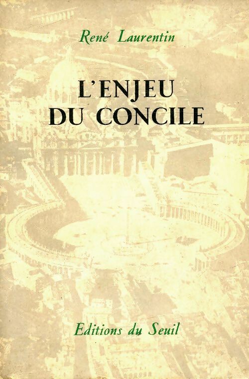 Livrenpoche : L'enjeu du concile - René Laurentin - Livre