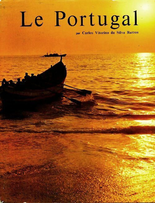 Livrenpoche : Le Portugal - Carlos Vitorino Da Silva Barros - Livre