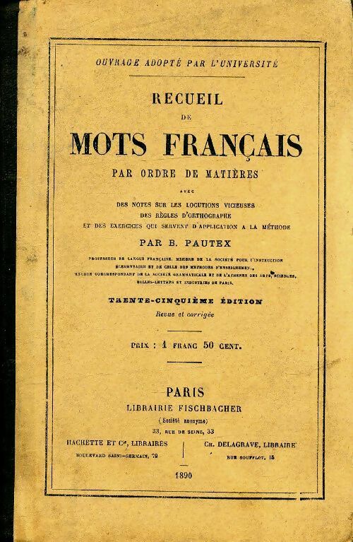 Livrenpoche : Recueil de mots français par ordre de matières - B Pautex - Livre
