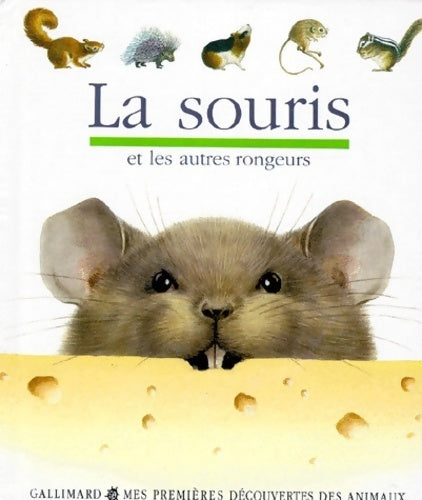 Livrenpoche : La souris et les autres rongeurs - Collectif - Livre