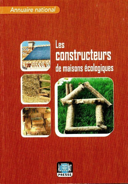 Livrenpoche : Les constructeurs de maisons écologiques. Annuaire national - Collectif - Livre