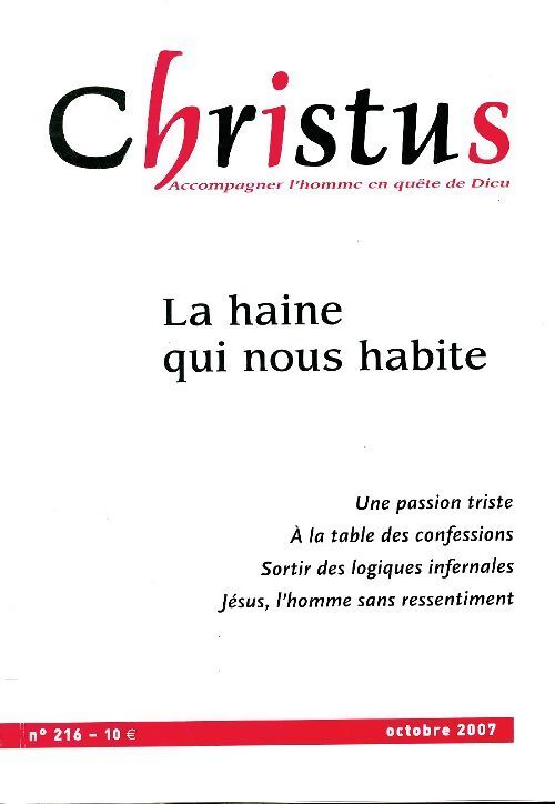 Livrenpoche : Christus n°216 : La haine qui nous habite - Collectif - Livre