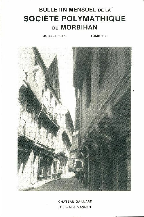 Livrenpoche : Bulletin mensuel de la société polymathique du Morbihan Tome 114 - Collectif - Livre