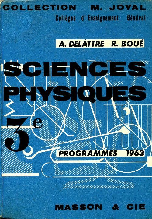 Livrenpoche : Sciences physique 3e - A Delattre - Livre