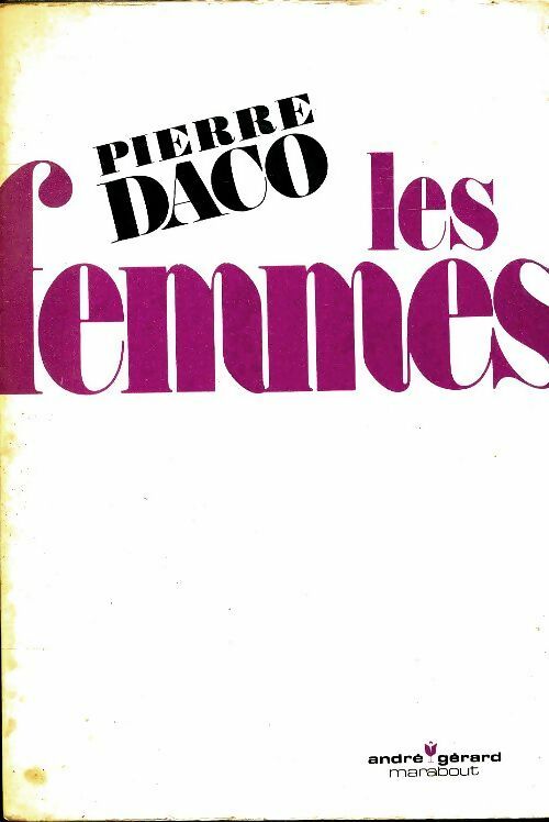 Livrenpoche : Les femmes - Pierre Daco - Livre