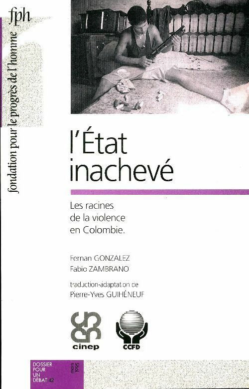 Livrenpoche : L'etat inachevé  - Collectif - Livre