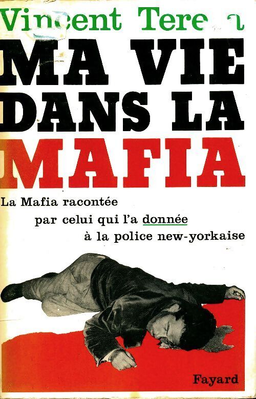 Livrenpoche : Ma vie dans la mafia - Vincent Teresa - Livre