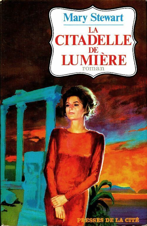 Livrenpoche : La citadelle de lumière - Mary Stewart - Livre