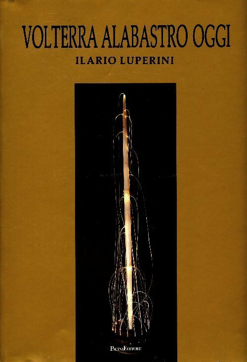 Livrenpoche : Volterra alabastro oggi - Collectif - Livre