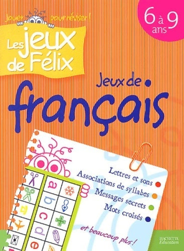 Livrenpoche : Jeux de français 6-9 ans - Nancy Gagné - Livre