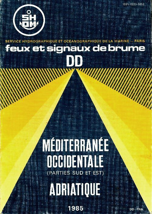 Livrenpoche : Feux et signaux de brume DD : Méditerranée occidentale, Adriatique - Collectif - Livre