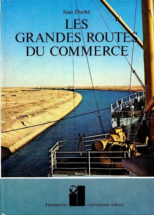 Livrenpoche : Les grandes routes du commerce - Jean Duché - Livre