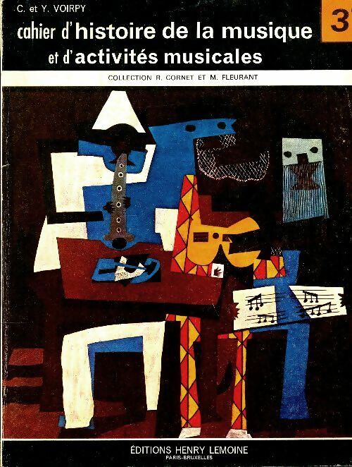 Livrenpoche : Cahier d'histoire de la musique et d'activités musicales 3e - C Voirpy - Livre