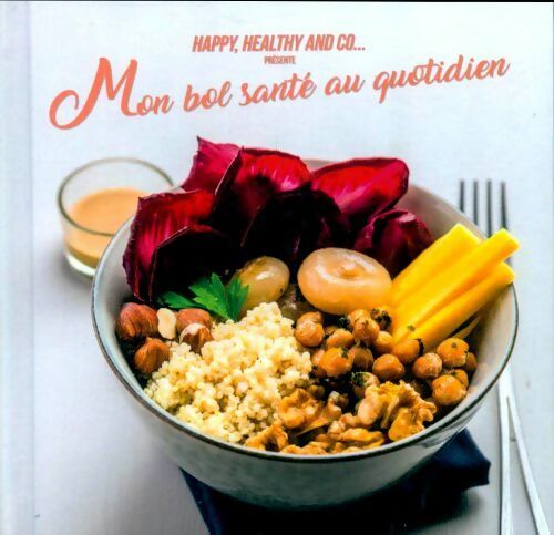 Livrenpoche : Mon bol santé au quotidien - Collectif - Livre