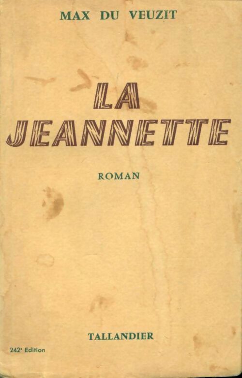 La Jeannette - Max Du Veuzit - Livre