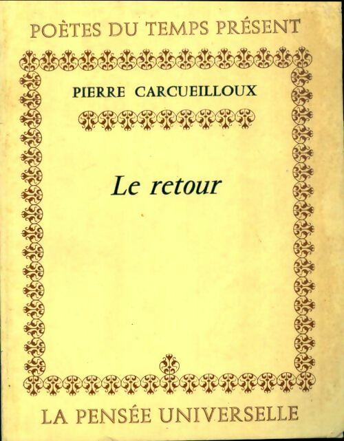 Livrenpoche : Le retour - Pierre Carcueilloux - Livre